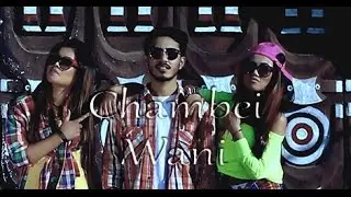 Chambei Wani - Official Music Videos Release