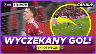 CZEKAŁ, CZEKAŁ I SIĘ DOCZEKAŁ! WIRTZ Z PIERWSZYM GOLEM W PREMIER LEAGUE! LIVERPOOL – WOLVES, SKRÓT