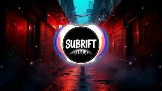Move Slow, Hit Hard - Night-Run World Trap | SUBRIFT