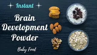 INSTANT Brain Development Powder for 1+ Year Babies & Kids || Baby Weight Gaining Recipe | Baby Food