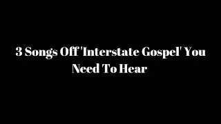 Interstate Gospel - Three New Pistol Annies Songs People Will Be Talking About