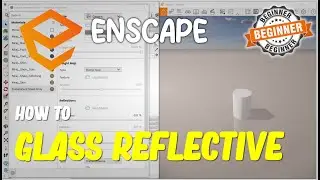 Enscape How To Glass Reflective