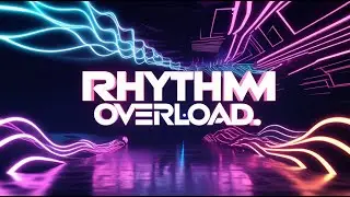 Lyra - Rhythm Overload (Club Anthem)