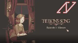 The Lion's Song | Episode 1: Silence | FULL playthrough