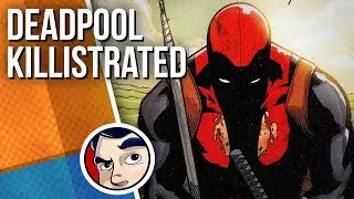 Deadpool Killustrated Redux (Deadpool Kills The Classics) - Full Story | Comicstorian