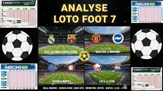 ⚽Mon Analyse du Lotofoot 7 dimanche 💰(pactole 100 000&euro;)💰 avec Barca-Real et Lille-Lyon⚽