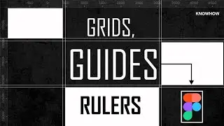 Grids, Guides, and Ruler in Figma | Figma Tutorial