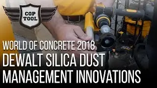 Dewalt Silica Dust Management Innovations World of Concrete 2018