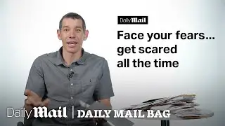 Alex Honnold Wants You To Face Your Fears | Daily Mail Bag | Daily Mail