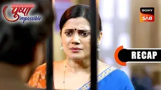 Pushpa Impossible | Ep 1149 & Ep 1150 | RECAP | पुष्पा इम्पॉसिबल