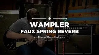 Wampler Spring Reverb Pedal | CME Quick Riffs | Nick Cudone