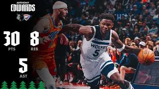 Anthony Edwards With His 100th 30-Point Game Of His Career Against OKC Thunder | 11.26.25