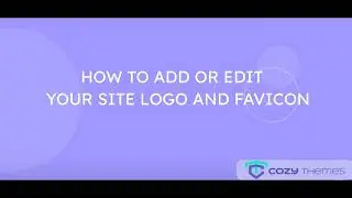 How to Add/Edit Your Site Logo and Favicon