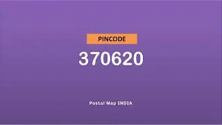 Pincode 370620 - Bandiya, Khirsara, Rampar N, Netra & More