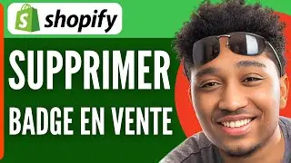 Comment Supprimer Le Badge En Vente Sur Shopify (Tr&egrave;s Facile)