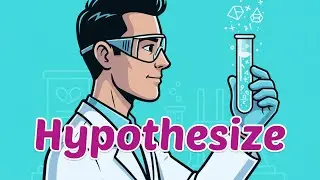 Hypothesize: How to Put a Suit on Your Ideas 👔
