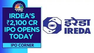 IREDA IPO Unveiled: India's First Premier PSU Offering In 18 Months & Leading Green Financing NBFC