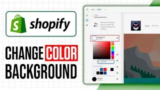 How To Change Background Color on Shopify | Full Guide