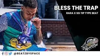 [FREE] RaRa x SG Tip Type Beat | 