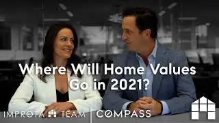 Where Will Home Prices Go in 2021? | The Improta Team