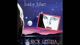 Nick Letizia &lrm;&ndash; Baby Blue (Dance Version) 1986