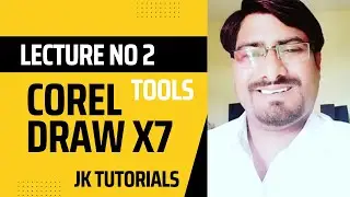 Tools Of CorelDraw X7 In Hindi | Corel DRAW X7 Tutorial In Hindi Tools Part 1 BY JK TUTORIALS