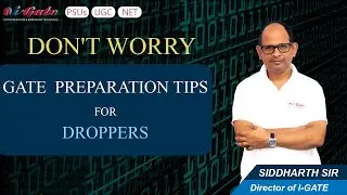 Don't Worry Droppers | GATE 2018 Preparation Tips for Droppers | Motivation