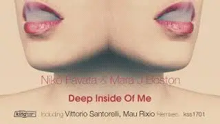 Niko Favata & Mara J Boston - Deep Inside Of Me (Original Mix)