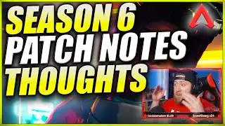 Apex Legends Season 6 Patch Notes! Huge Update an Current Thoughts! (Season 6)