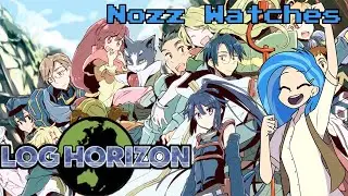 Nozz Watches Log Horizon Season 2 [Episode 16]