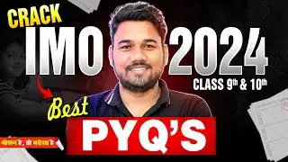 Crack IMO 2024🔥 | Best PYQs for Class 9th & 10th | Motion Foundation #imo #imo2024