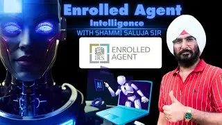 Enrolled Agent Intelligence: Learn from CA/CPA Shammi Sir #enrolledagent #ea