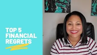 TOP 5 FINANCIAL REGRETS | SINGLE MOM | DEBT FREE JOURNEY