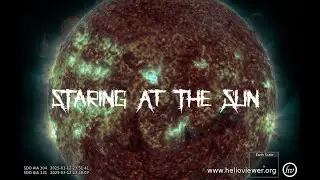 Don't Look Back, Solar Activity Returns,The Last 48 Hours Of Our Star March 12 2024 4K