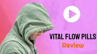 Vital Flow Pills - 💊 How Good This Vital Flow Pills For Prostate? Truth Inside!
