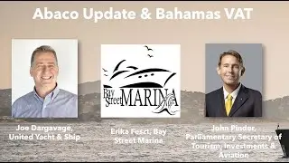 2022 Charter Seminar - Abaco Update & VAT