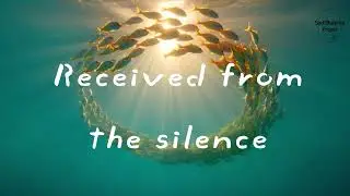 Received From The Silence