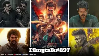Filmy Talks #897:- LCU Confirm Movies😍, Jana Nayagan😱, Ranabaali & Patriot🤩, Jhalak🧐, David Reddy💥