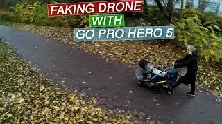 Faking Drone Look With Go Pro Hero 5