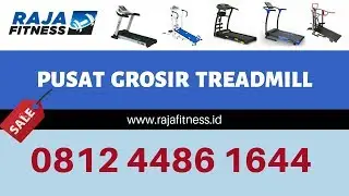 DISTRIBUTOR TREADMILL MURAH MANUAL ELEKTRIK IMPORT LENGKAP BERGARANSI  di Cilegon Hub 081244861644