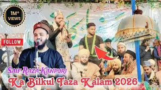Saif Raza Kanpuri Ka Bilkul Taza Kalam 2026 || Saif Raza Kanpuri 