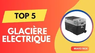 TOP 5 Meilleur Glaci&egrave;re Electrique 2026-Les Glaci&egrave;re Electrique Comparatif   (Les Prix Les Plus Bas)