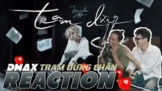JACK - J97 | TRẠM DỪNG CHÂN | Track No.3 | DMax Reaction