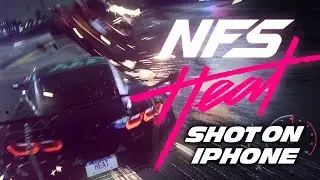 Shot on iPhone | NFS Heat