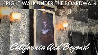 Santa Cruz Boardwalk- Fright Walk Under The Boardwalk