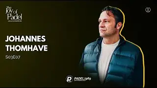 Padel TV: Bringing Elite-Level Padel to Screens Worldwide with Johannes Thomhave (JOPS03E07)
