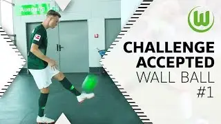WALL BALL #1 – Challenge Accepted von Gerhardt, Brooks, Weghorst & mehr