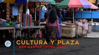 CULTURA Y PLAZA DE SAN GASPAR IXCHIL