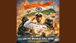 JAI HO BHARAT NAUSENA