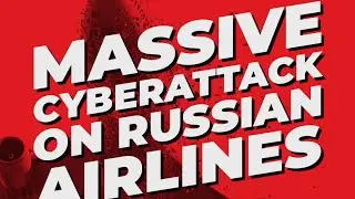 Massive Cyberattack Hits Russian Airlines!  #Cybersecurity